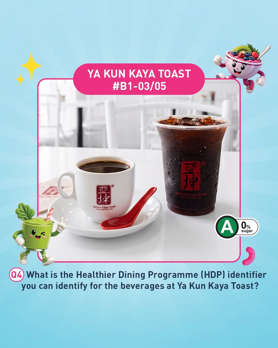 Ya Kun Kaya Toast beverages with A+ 0% sugar label