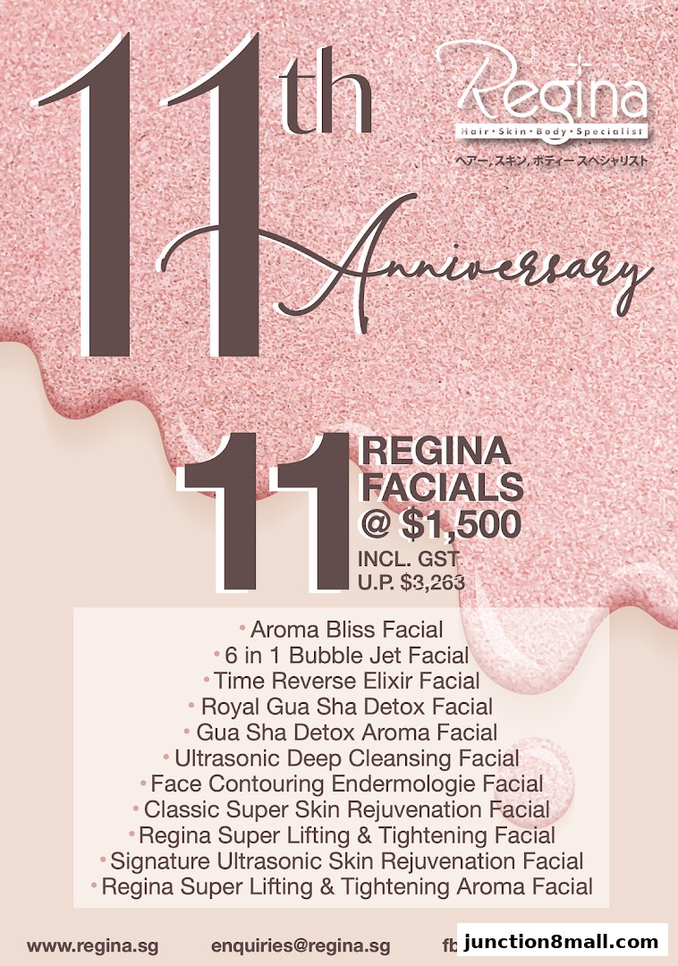 Regina's 11th Anniversary promotion featuring various facial treatments and offers.