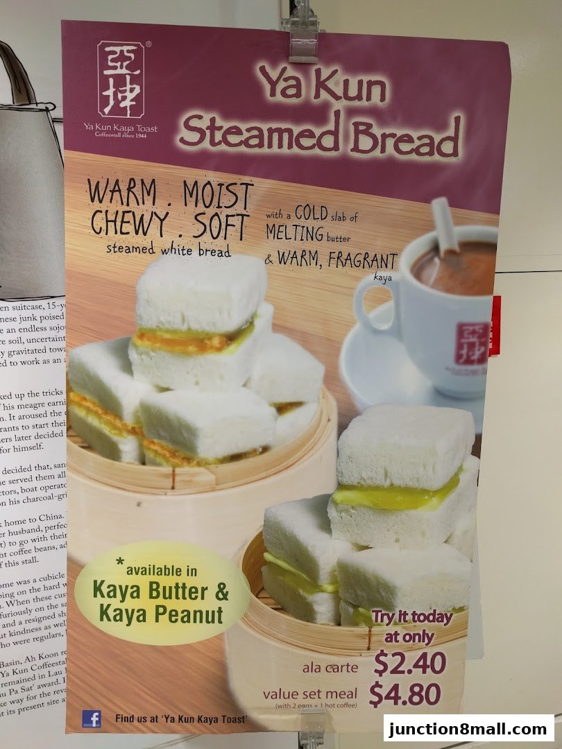 A promotional poster for Ya Kun Kaya Toast's Steamed Bread with prices.