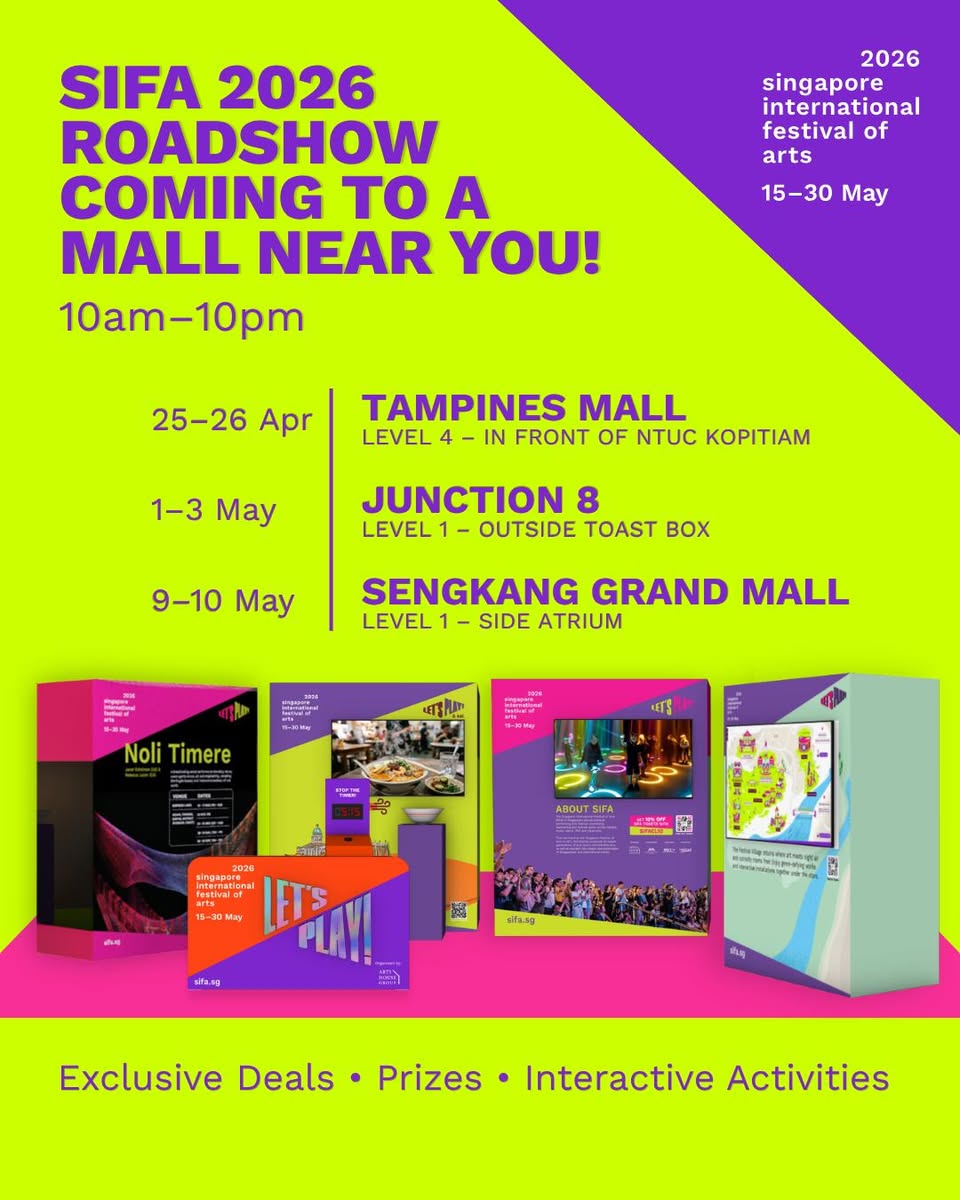 Singapore International Festival of Arts 2026 promotional display